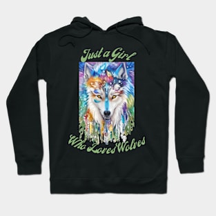 Just A Girl Who Loves Wolves Hoodie